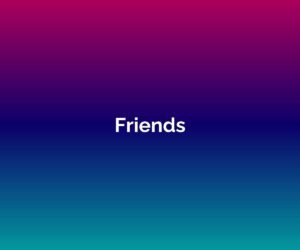 Pink/purple/blue blended background with 'Friends' written in white in the centre for Poor Money Mindset Blog